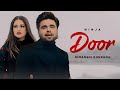 Door | Ninja | Himanshi Khurana | Gold Boy | Latest Punjabi Songs 2024 | New Punjabi Song