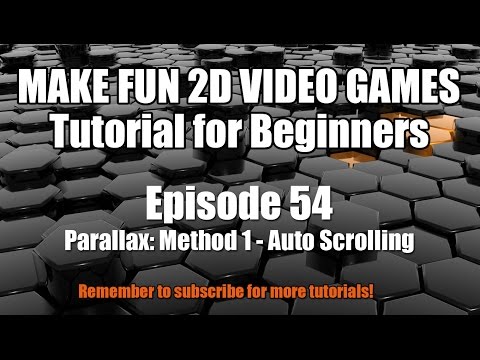 Make Fun 2D Video Games: 54 - Method 1 - Auto Scrolling Backgrounds