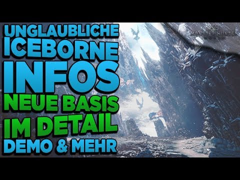 Gigantische Iceborne News - Neue Basis im Detail, Iceborne Demo & mehr - Monster Hunter World News