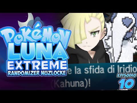 Iridio Nuovo Kahuna E Grande Cattura?! - Pokemon Luna Extreme Randomizer Nuzlocke Ita Ep10