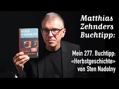 My 277th book recommendation: «Autumn Story» by Sten Nadolny