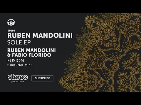 Ruben Mandolini, Fabio Florido - Fusion - Original Mix