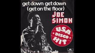 Joe Simon ~ Get Down, Get Down (Get On The Floor) 1975 Disco Purrfection Version