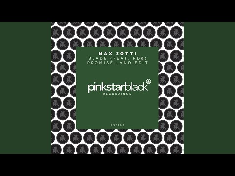 Blade (Promise Land Extended Edit)