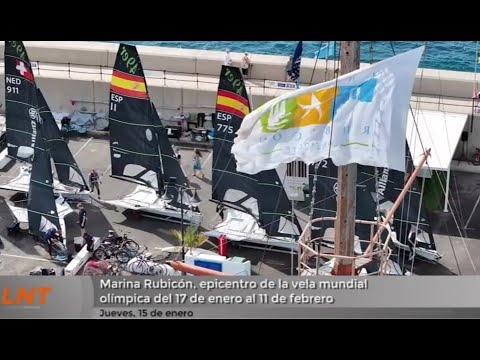Marina Rubicón, epicentro de la vela mundial olímpica del 17 de enero al 11 de febrero