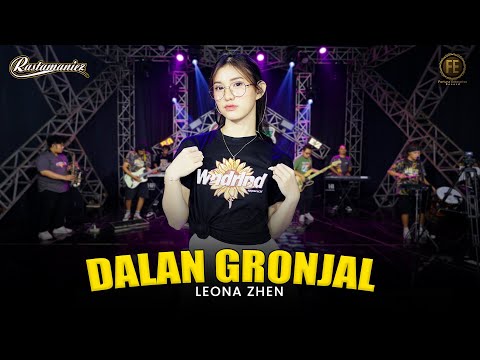 LEONA ZHEN - DALAN GRONJAL | Feat. RASTAMANIEZ ( Official Live Version )