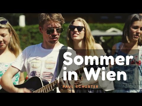 Paul Schuster - Sommer in Wien [Official Video]