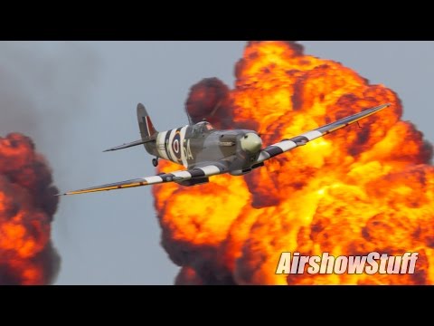 Texas Flying Legends (B-25, Spitfire, F4U, P-51, P-40, F4F) with Pyro! - EAA AirVenture Oshkosh 2016