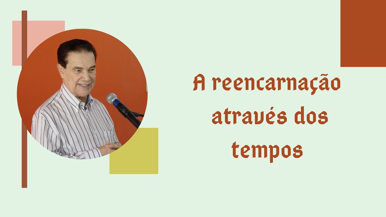 A reencarnação através dos tempos - Divaldo Franco