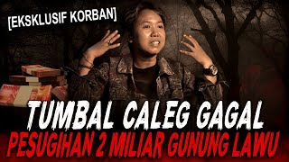 Download lagu JADI CALEG GAGAL, HUTANG RENTENIR 2 MILIAR DIBAYAR DENGAN CARA BARBAR ! KISAH PESUGIHAN GUNUNG LAWU mp3 Download lagu JADI CALEG GAGAL, HUTANG RENTENIR 2 MILIAR DIBAYAR DENGAN CARA BARBAR ! KISAH PESUGIHAN GUNUNG LAWU mp3