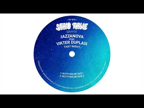 Jazzanova ft Vikter Duplaix - That Night Nutty Nys Retake 2