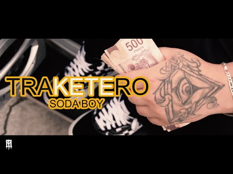 Soda Boy -Traketero (Video Oficial)(Explicit Version)