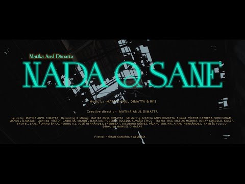 Matika Anvl Dimatta - Nada que Sane (Capítulo X)