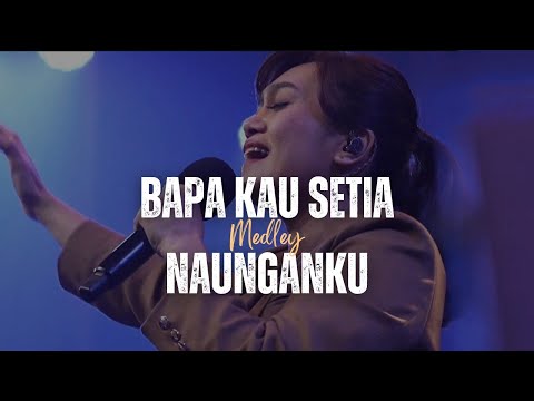 Bapa Kau Setia medley Naunganku - GMS Live | Ezra Lewina