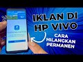 ADVERTISEMENTS ARE PERMANENTLY GONE How To Remove Ads On All Vivo Phone Types