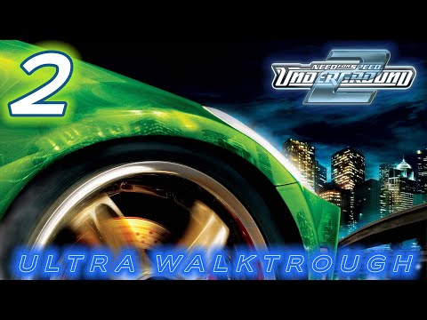 Need for Speed Underground 2 (2004) | Ultra™ Walkthrough [Part 2]