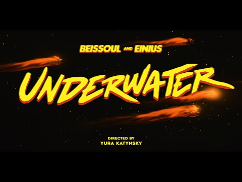Beissoul & Einius - Underwater (Official Video)