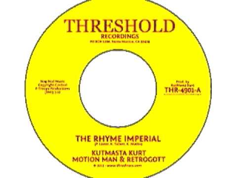 KutMasta Kurt, Motion Man & Retrogott -The Rhyme Imperial