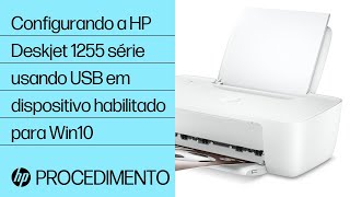 Configuração da impressora HP DeskJet 1255 série usando USB em dispositivo habilitado para Windows 10