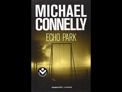 Echo Park Michael Connelly 12 Part 2