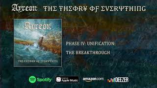 Ayreon - (Phase IV - Unification) The Breakthrough