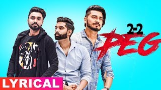 2-2 Peg (Lyrical Video) | Goldy Desi Crew | Parmish Verma | Latest Punjabi Songs 2019