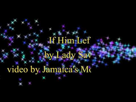 If Him Lef - Lady Saw (Lyrics) (OLD SKOOL CLASSIC)