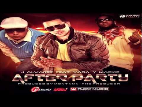 After Party - J Alvarez Ft. Yaga & Mackie (Original) (Con Letra) ★REGGAETON 2012★ / LIKE VIDEO