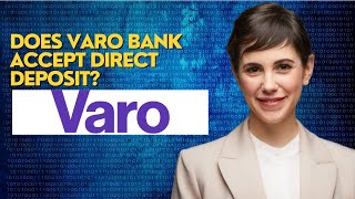 Does Varo bank accept direct deposit