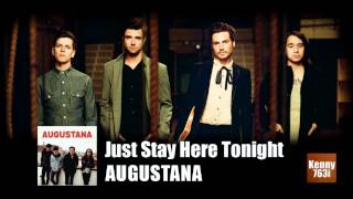 Just Stay Here Tonight - Augustana (Augustana)