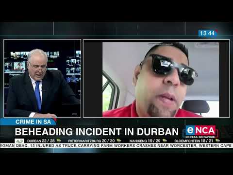 Beheading incident in Durban