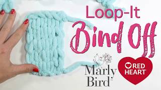 Loop It Bind Off