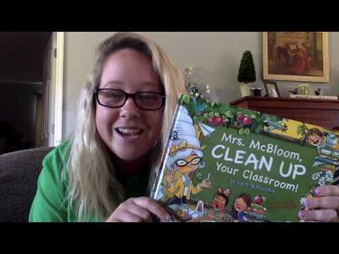 1st Grade Read Aloud: Mrs. McBloom, Clean Up Your Classroom!