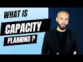 What is Capacity Planning in Operations Management