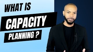 What is Capacity Planning in Operations Management
