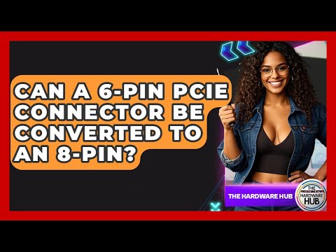 Part of a video titled Can A 6-pin PCIe Connector Be Converted To An 8-pin? - YouTube