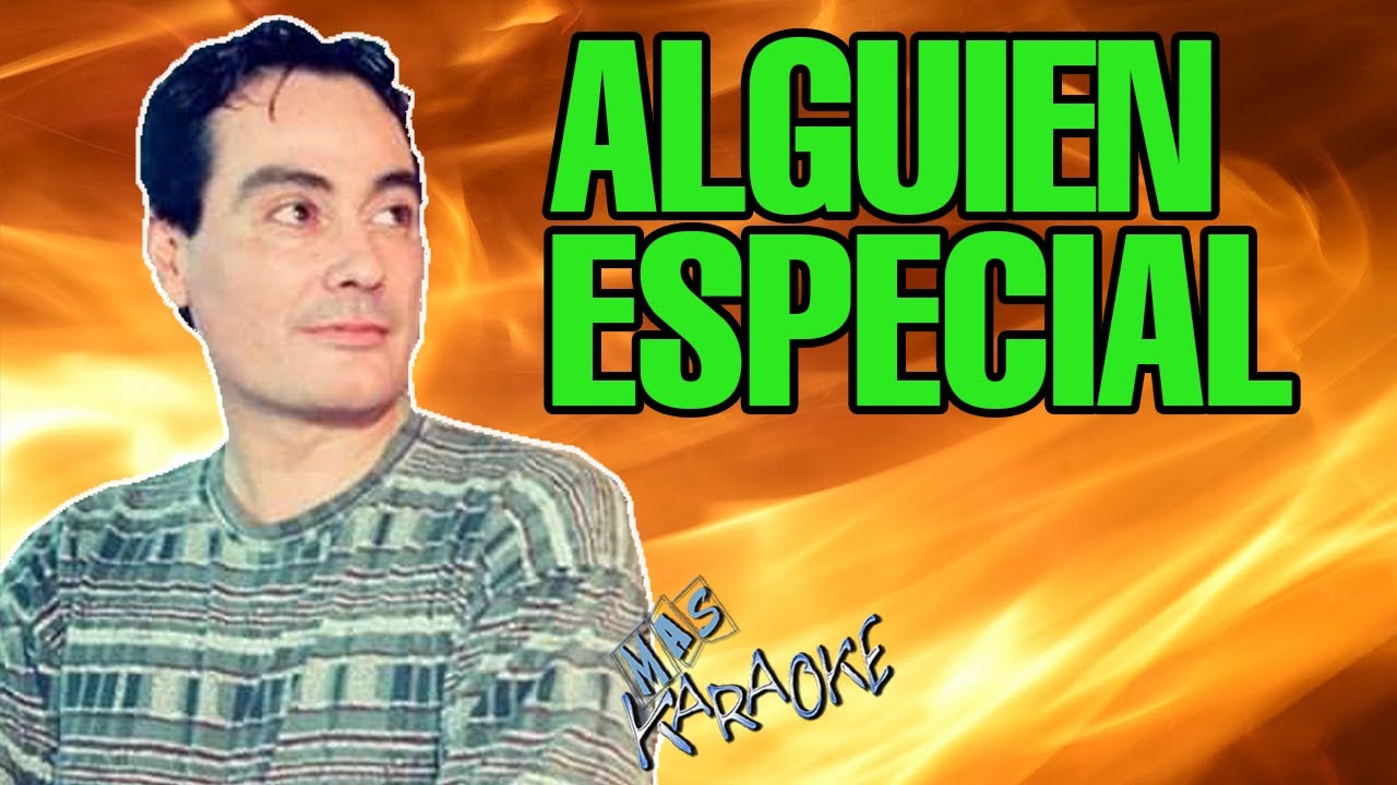 Alguien Especial