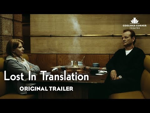 Lost in Translation | Original Trailer | Coolidge Corner Theatre