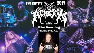 ACHERON "The Entity" with guest Mike Browning (NOCTURNUS A.D.)