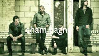 Champagne - Cavo With Lyrics