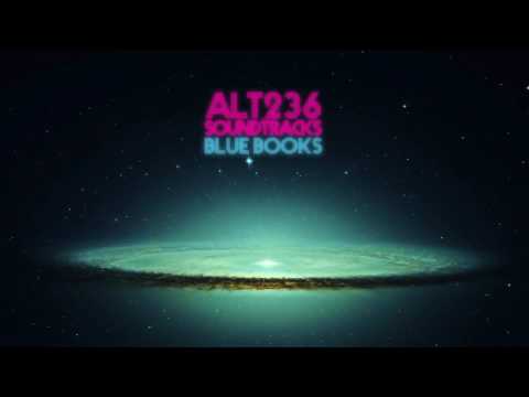 ALT 236 SOUNDTRACKS /// BLUE BOOKS
