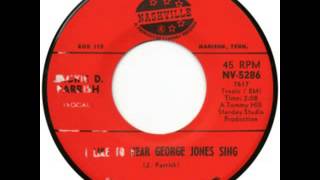 Jackie D. Parrish - I Like To Hear George Jones Sing 1966 Nashville-Starday Records