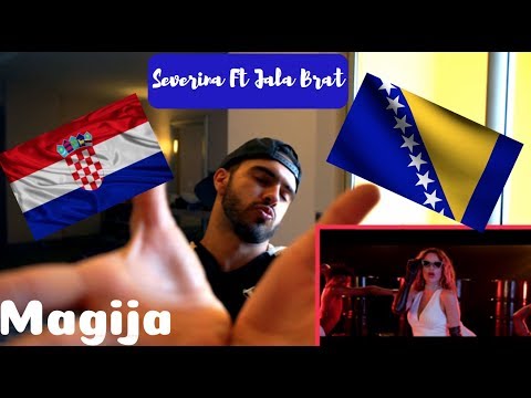 SEVERINA FT JALA BRAT - MAGIJA....UK/BRITISH REACTION TO CROATIAN/BOSNIAN MUSIC!!