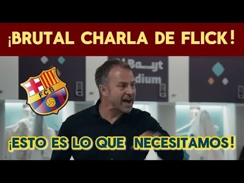 ¡BRUTAL CHARLA DE FLICK! SUBTÍTULADA AL ESPAÑOL