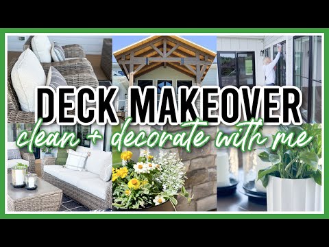 OUTDOOR DECK MAKEOVER 2024 | PATIO CLEAN + DECORATE WITH ME
