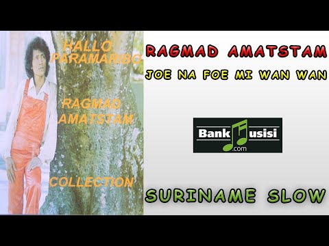 Ragmad Amatstam  - Joe Na Foe Mi Wan Wan | Bankmusisi