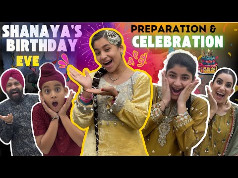 Shanaya’s Birthday Eve Preparation & Celebration | RS 1313 VLOGS | Ramneek Singh 1313