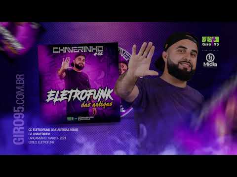 CD ELETRO FUNK DAS ANTIGAS VOL.2 - DJ CHAVERINHO (OFICIAL)