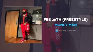 Money Man "Feb 20th" (Freestyle)