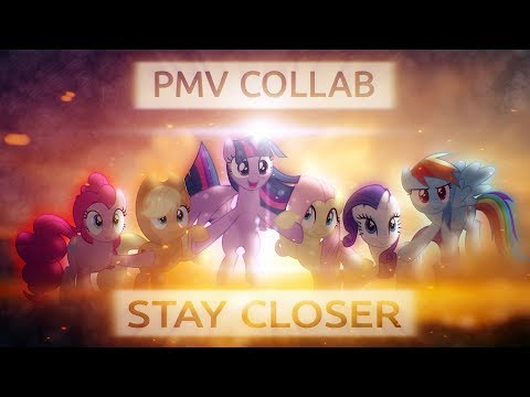 [PMV Collab] Stay Closer